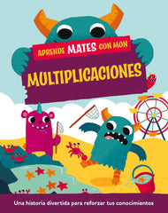 Aprende mates con Mon. Multiplicaciones. Paul Mason (Planeta Junior) 9788408295747
