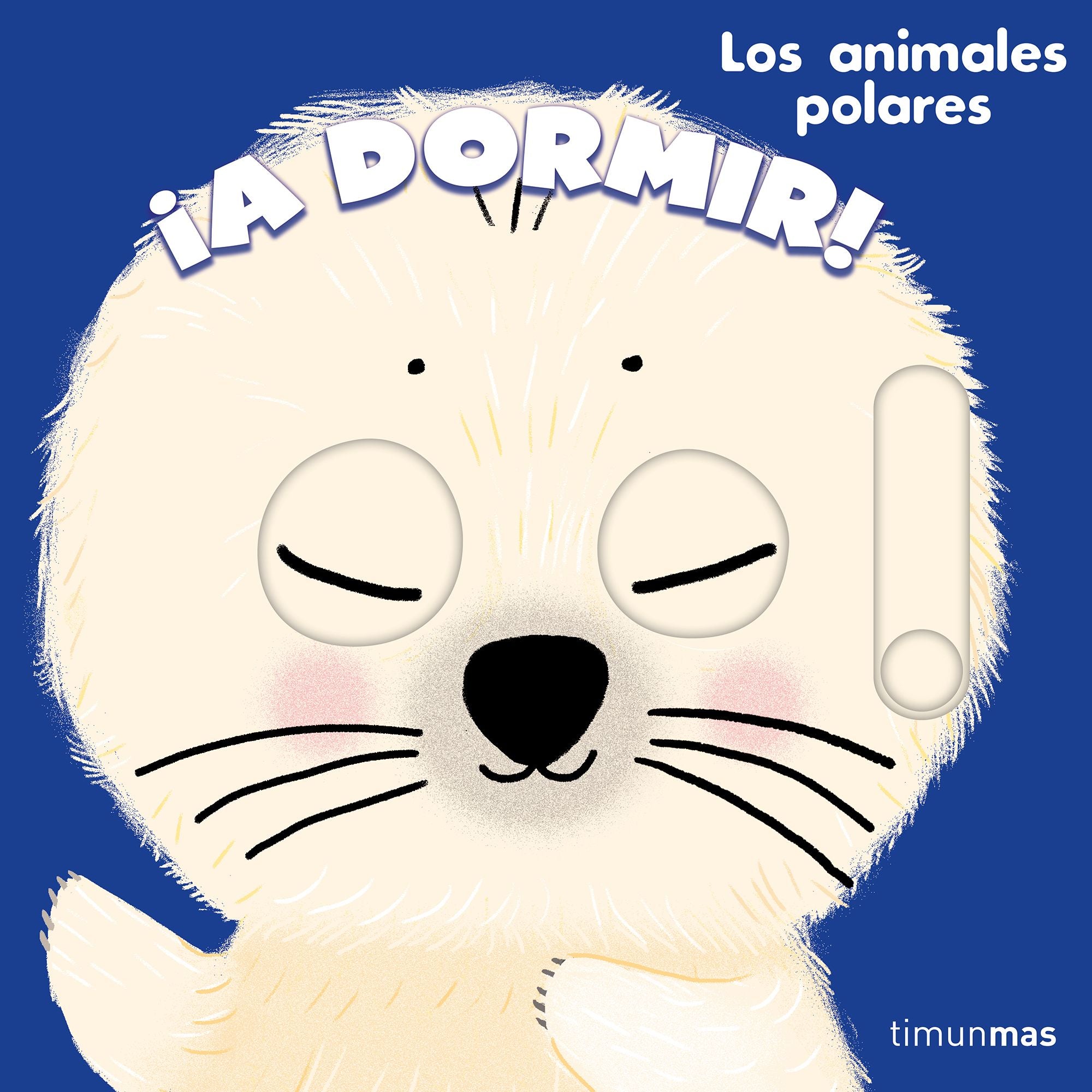 ¡A dormir! Los animales polares. Charlotte Roederer (Timun Mas Infantil) 9788408288664
