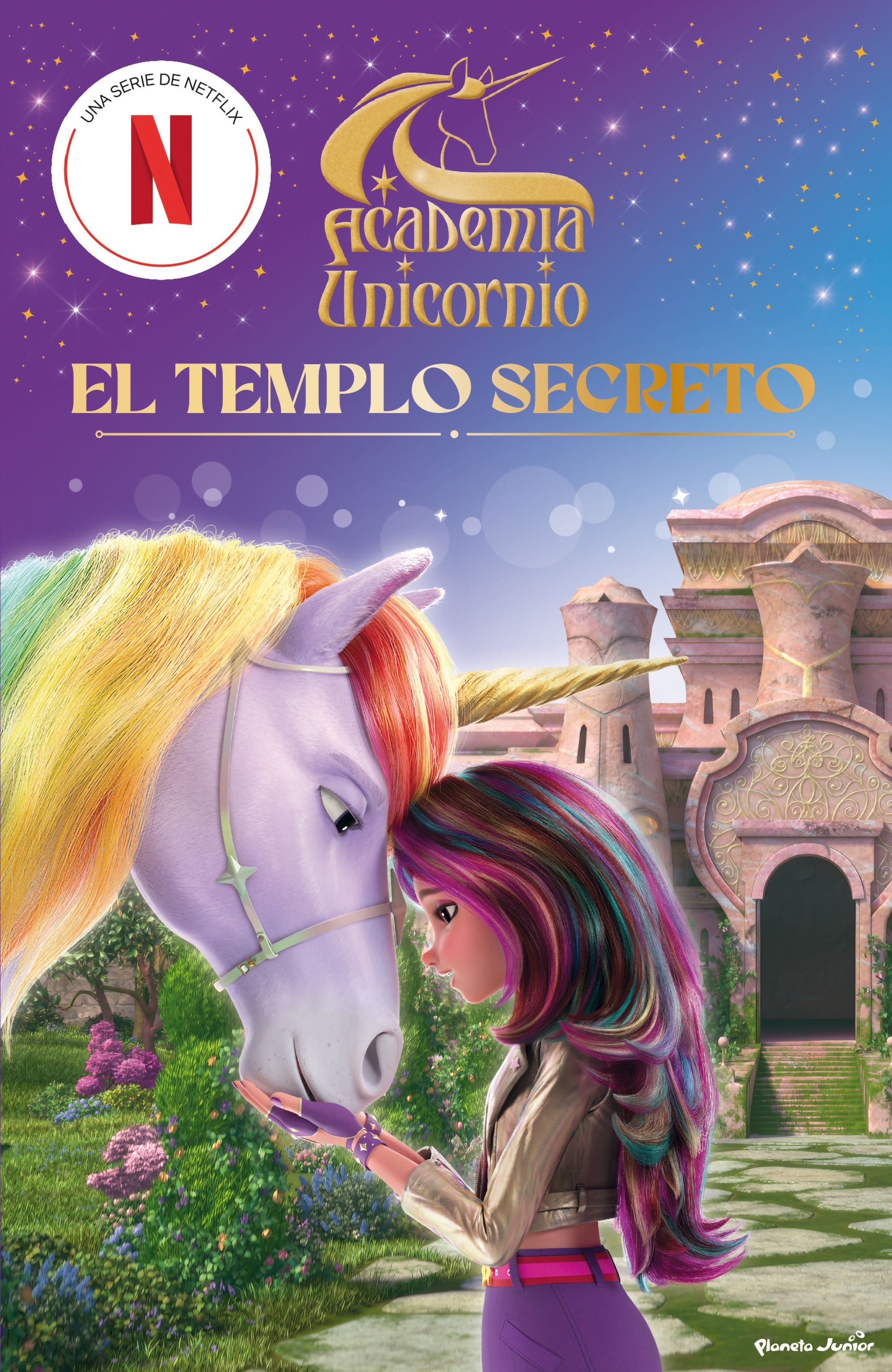 Academia Unicornio. El templo secreto: Narrativa 1. Academia Unicornio (Planeta Junior) 9788408314707