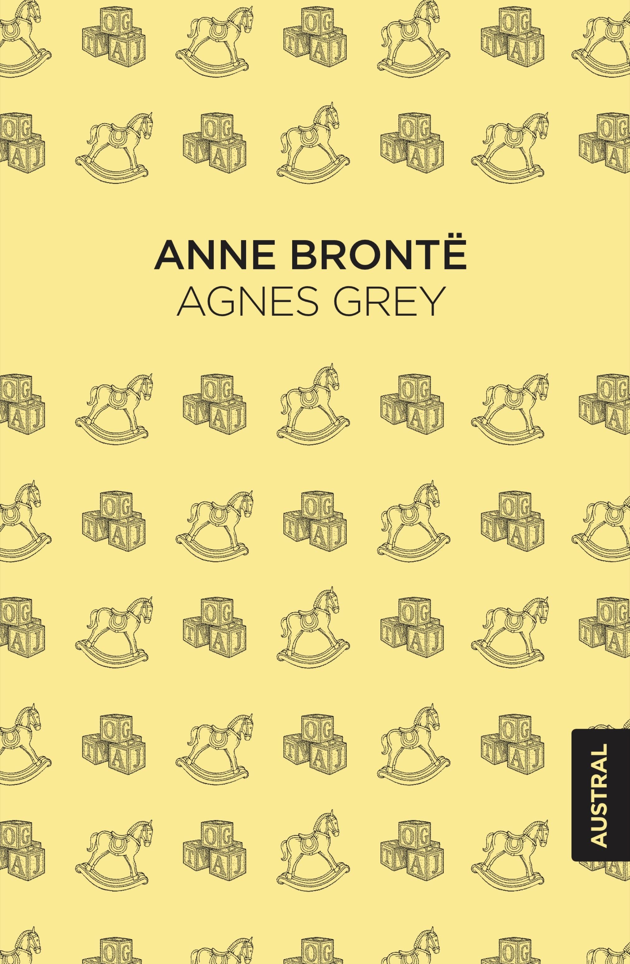 Agnes Grey. Anne Brontë (Austral) 9788408223467