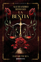 Alessandro Romano. La Bestia. Elizabeth Sea (Esencia) 9788408307365
