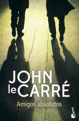 Amigos absolutos. John le Carré (Booket) 9788408244486