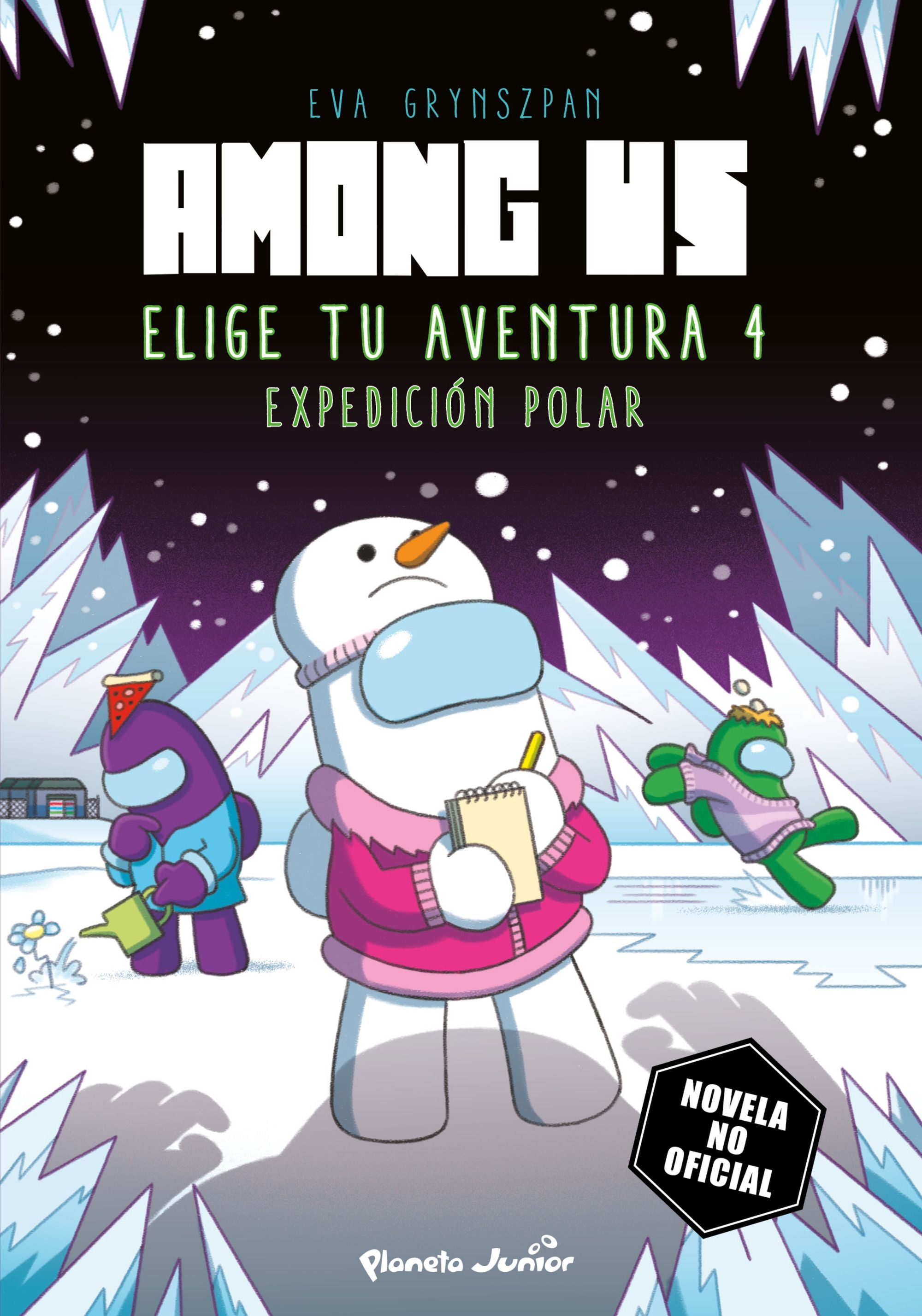 Among Us. Elige tu aventura 4: Expedición polar. Eva Grynszpan (Planeta Junior) 9788408310662