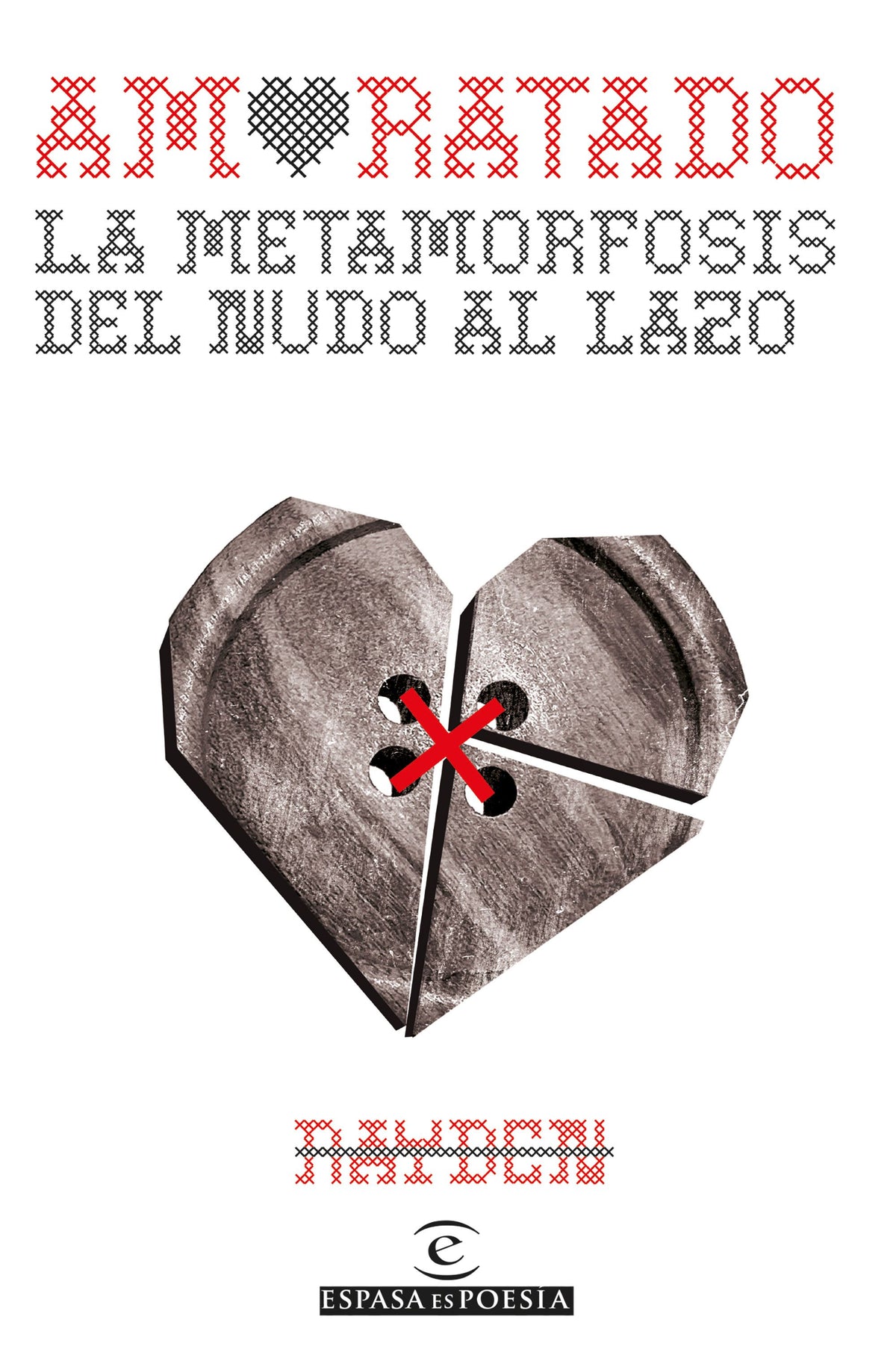 Amoratado: Metamorfosis del nudo al lazo. David Martínez Álvarez. Rayden (Crossbooks) 9788408253662