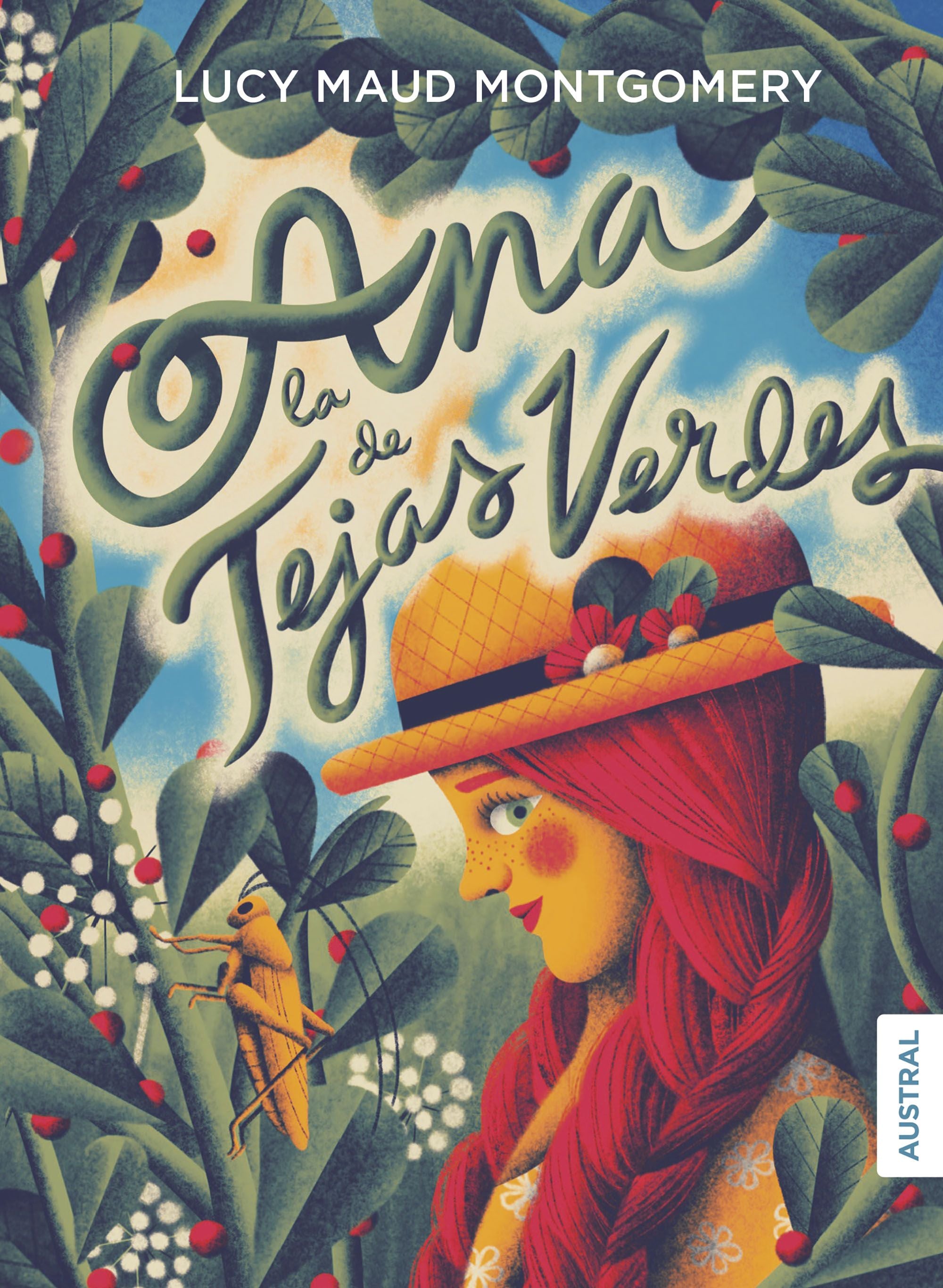 Ana, la de Tejas Verdes. Lucy Maud Montgomery (Austral) 9788408272373 Imagen principal del producto