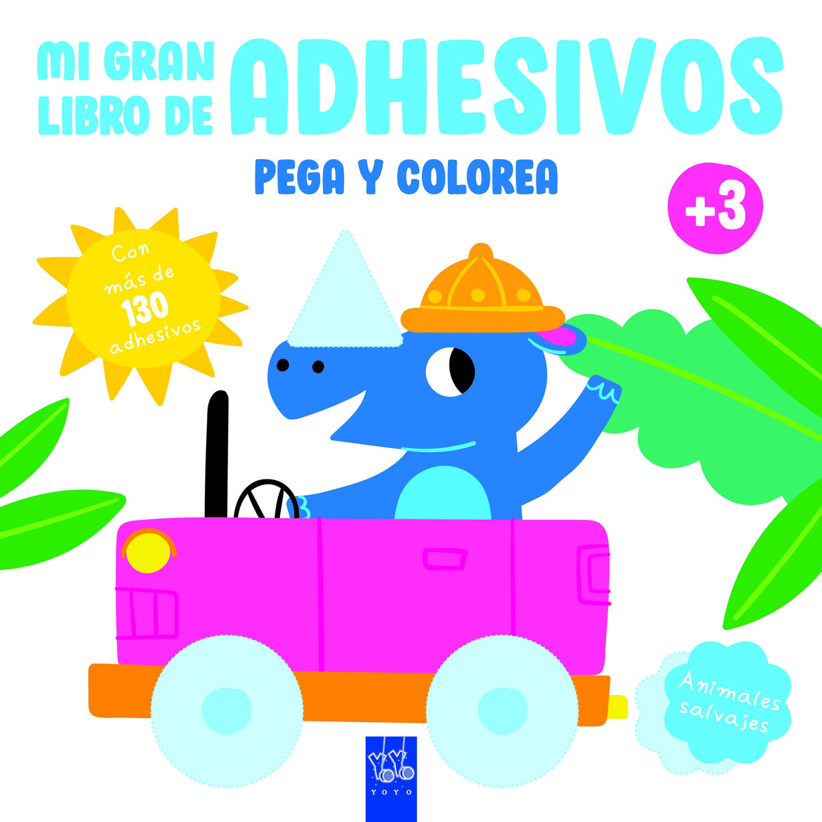 Mi gran libro de adhesivos pega y colorea. Animales salvajes. YOYO (Yoyo) 9788408234623