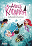 Anna Kadabra 10. La llamada de las sirenas. Pedro Mañas (Destino Infantil & Juvenil) 9788408260097