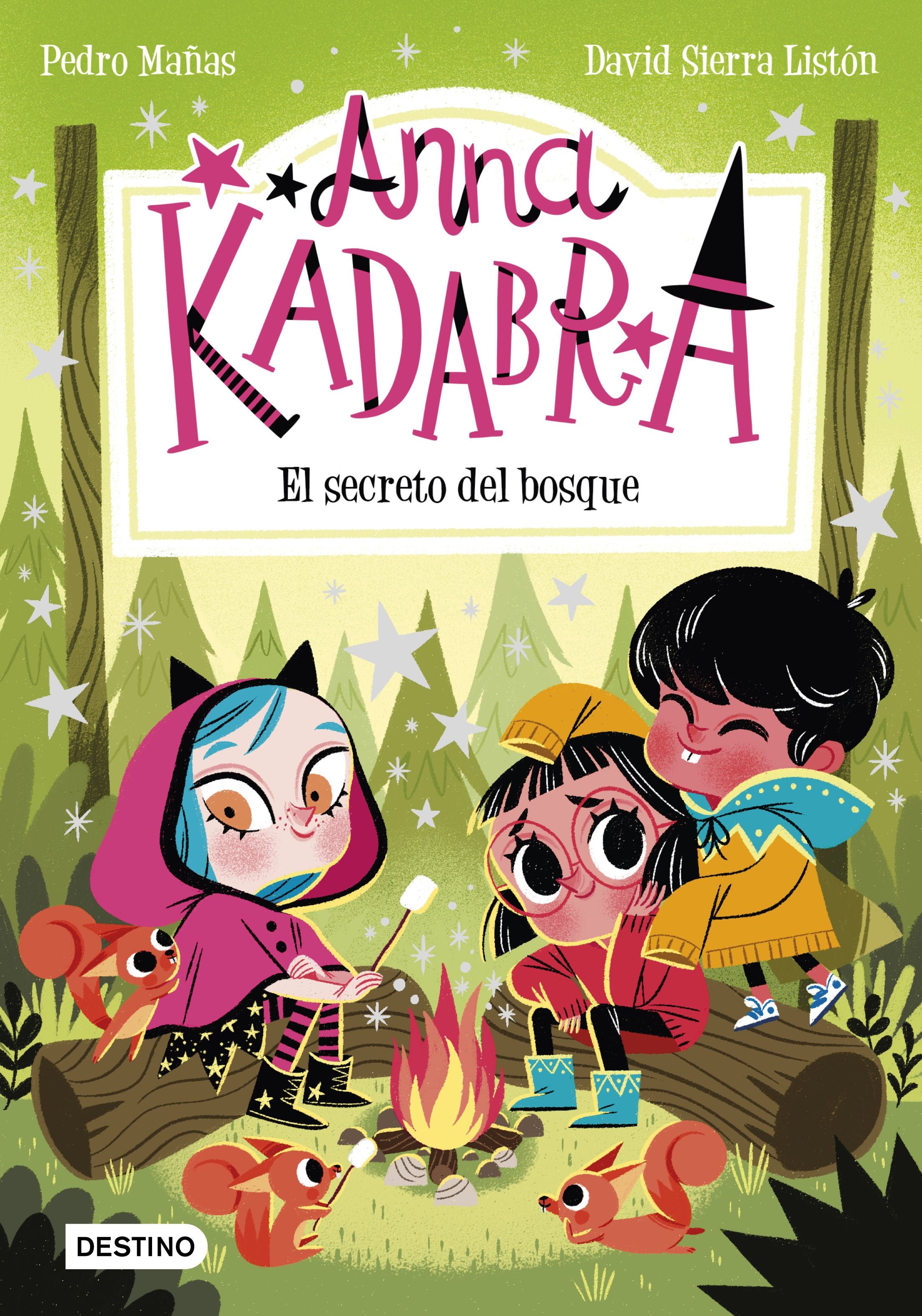 Anna Kadabra 7. El secreto del bosque. Pedro Mañas (Destino Infantil & Juvenil) 9788408245568