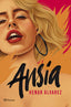 Ansia. Henar Álvarez (Editorial Planeta) 9788408284666