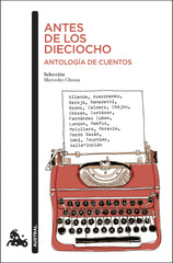Antes de los dieciocho. Antología de cuentos. AA. VV. (Austral) 9788408309819
