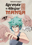 Aprende a dibujar manga: Especial personajes. Guillaume Lapeyre (Planeta Junior) 9788408279372