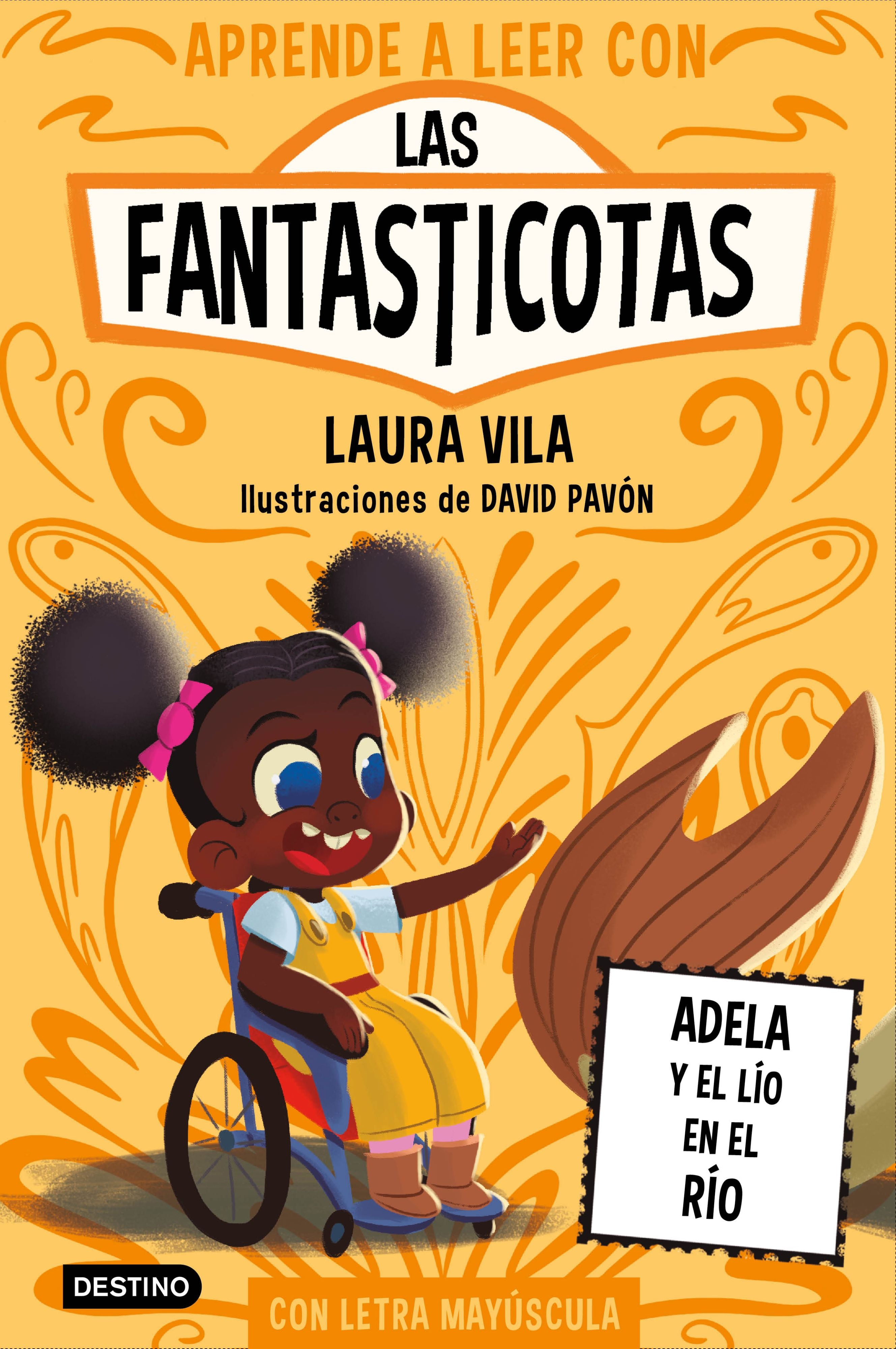 Aprender a leer con Las Fantasticotas 12. Adela y el lío en el río: En letra MAYÚSCULA para aprender a leer (Libros para niños a partir de 5 años). Laura Vila (Destino Infantil & Juvenil) 9788408302759 Imagen principal del producto