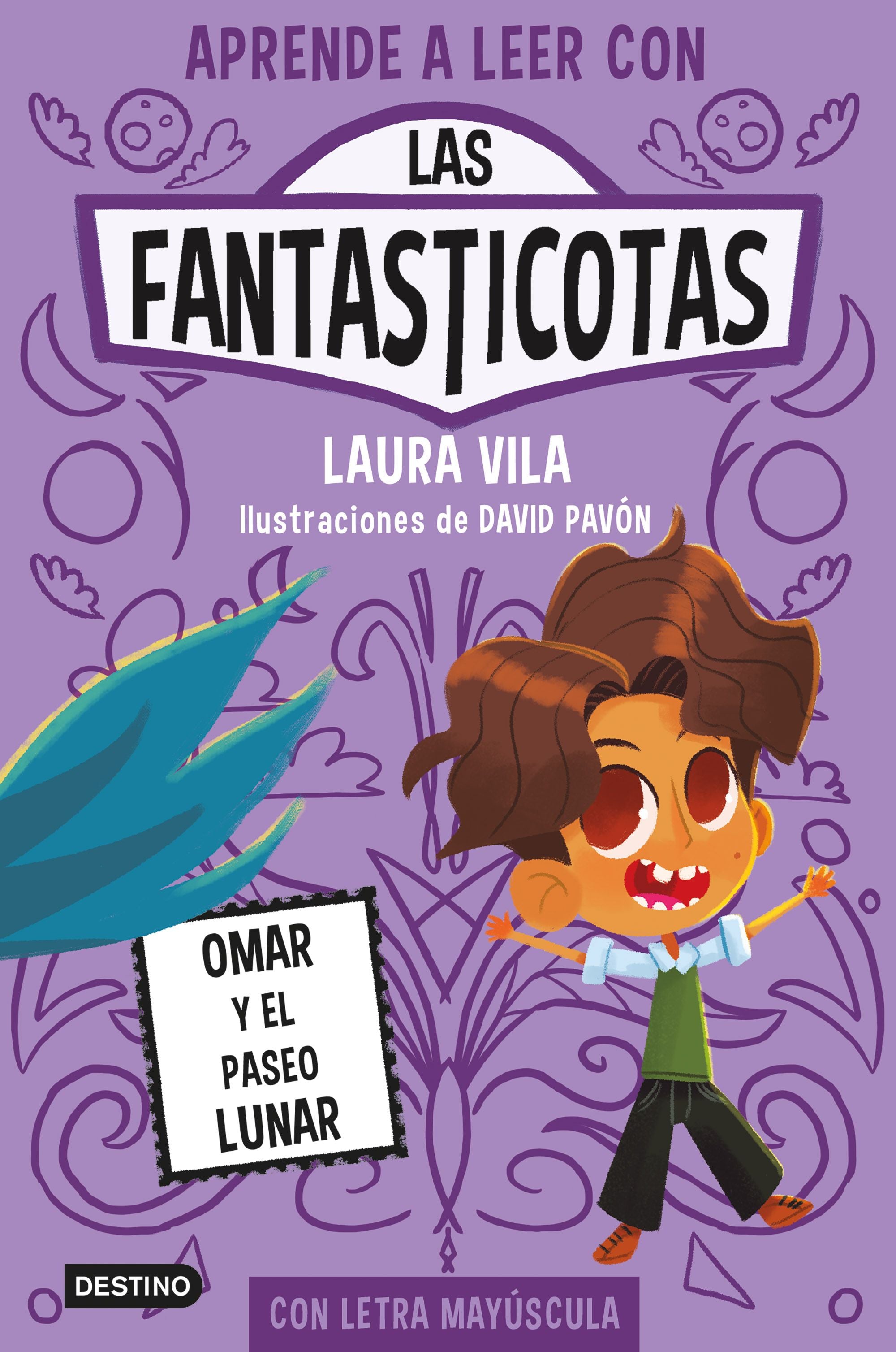 Aprender a leer con Las Fantasticotas 3. Omar y el paseo lunar: En letra MAYÚSCULA para aprender a leer (Libros para niños a partir de 5 años). Laura Vila (Destino Infantil & Juvenil) 9788408269885 Imagen principal del producto