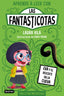 Aprender a leer con Las Fantasticotas 4. Eva y el rescate en la cueva: En letra MAYÚSCULA para aprender a leer (Libros para niños a partir de 5 años). Laura Vila (Destino Infantil & Juvenil) 9788408273080