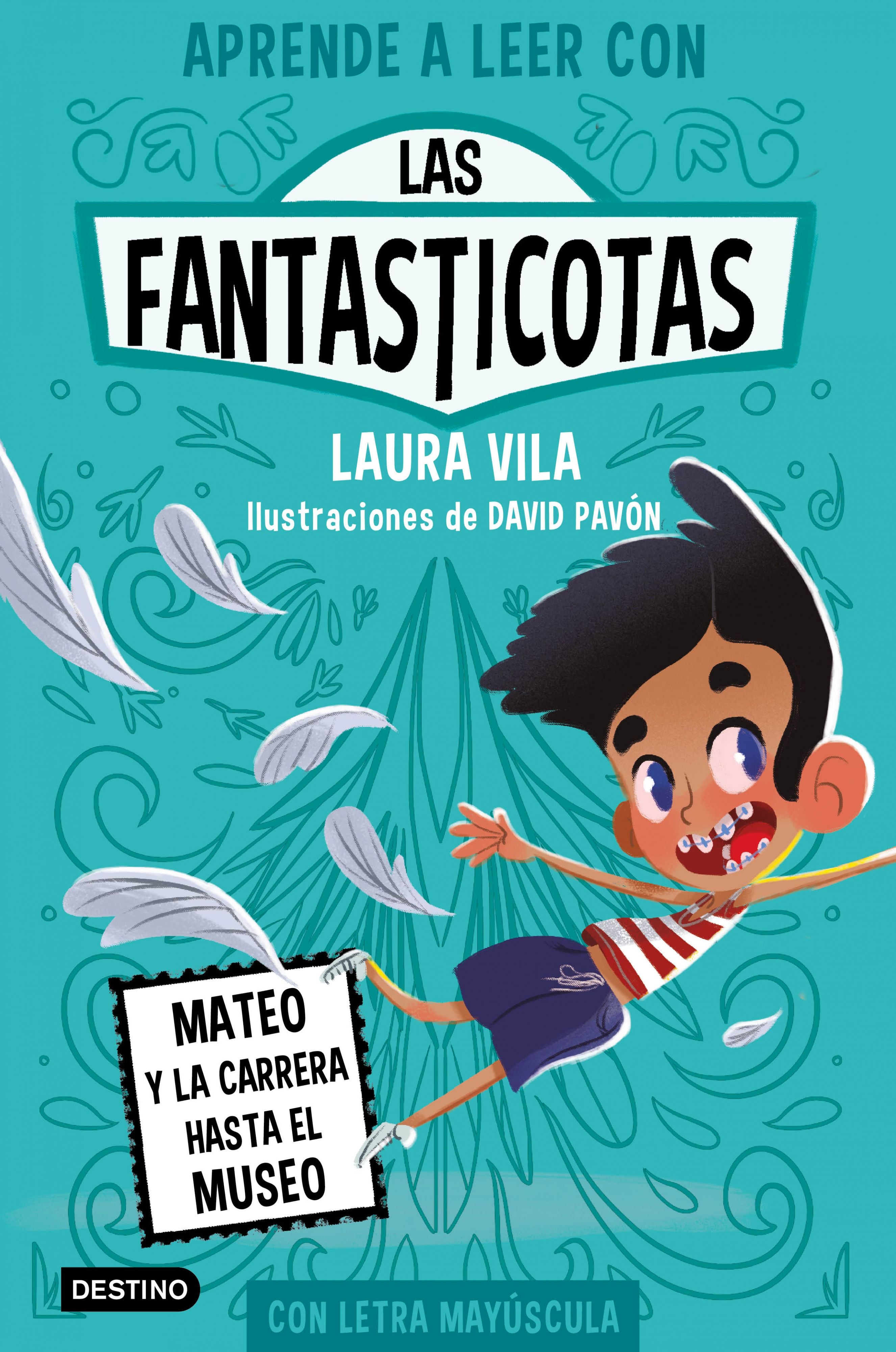Aprender a leer con Las Fantasticotas 8. Mateo y la carrera hasta el museo: En letra MAYÚSCULA para aprender a leer (Libros para niños a partir de 5 años). Laura Vila (Destino Infantil & Juvenil) 9788408276982 Imagen principal del producto