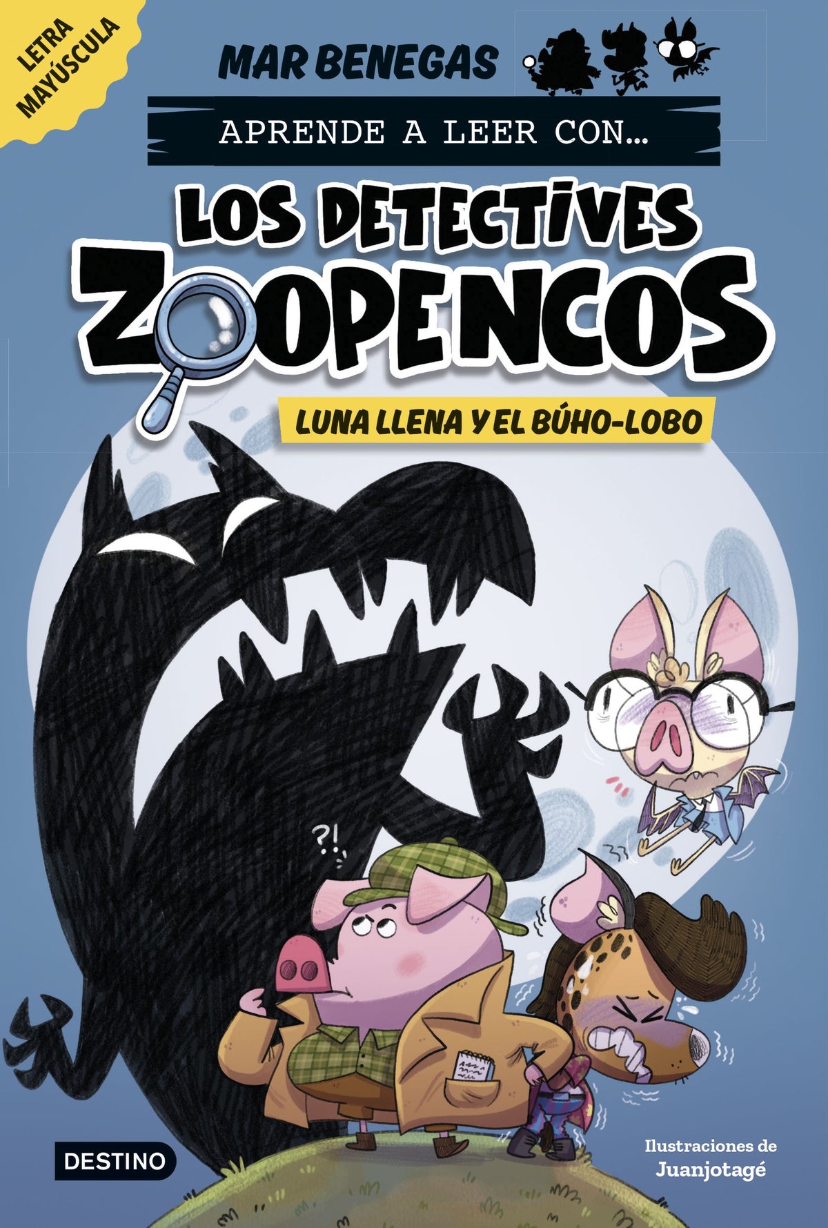 Aprender a leer con... Los Detectives Zoopencos 3. Luna llena y el búho-lobo: En letra MAYÚSCULA para aprender a leer (libros para niños a partir de 5 años). Elige tu propia historia. Mar Benegas (Destino Infantil & Juvenil) 9788408278474