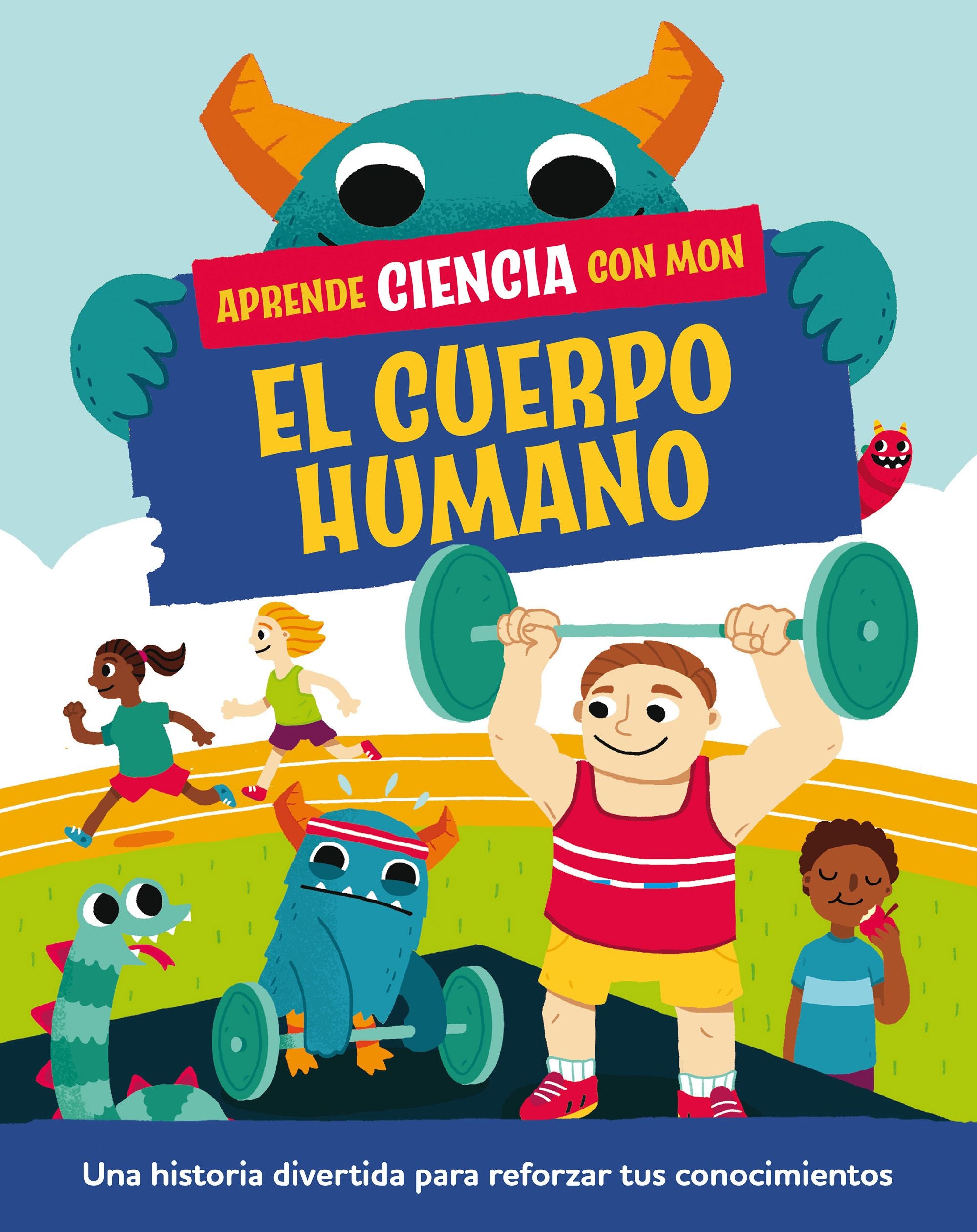 Aprende ciencia con Mon. El cuerpo humano. Paul Mason (Planeta Junior) 9788408294825 Imagen principal del producto
