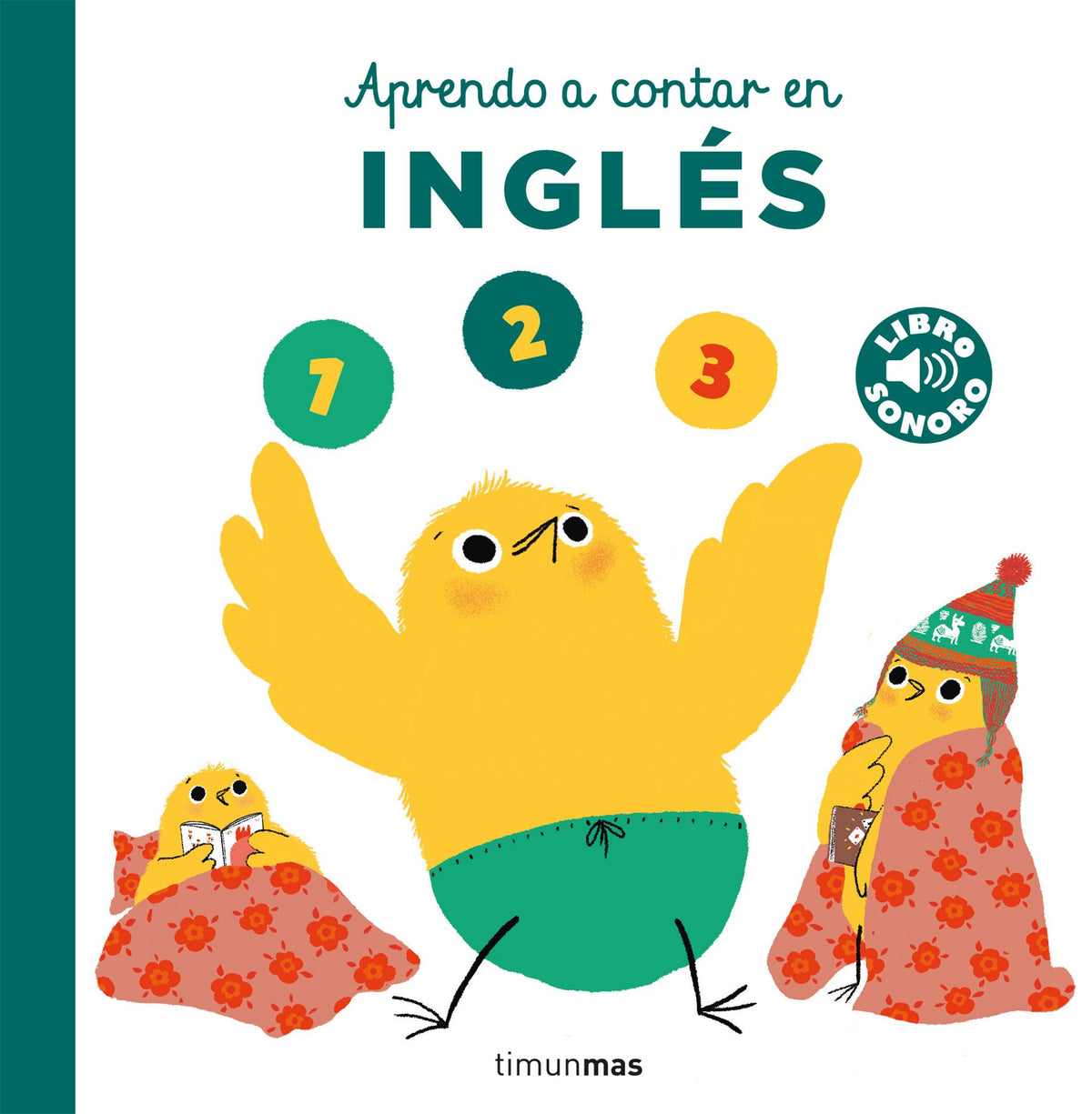 Aprendo a contar en inglés. Mi primer libro de sonidos. AA. VV. (Timun Mas Infantil) 9788408206958