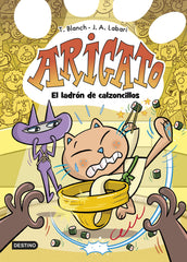 Arigato 2. El ladrón de calzoncillos. José Ángel Labari (Destino Infantil & Juvenil) 9788408288428