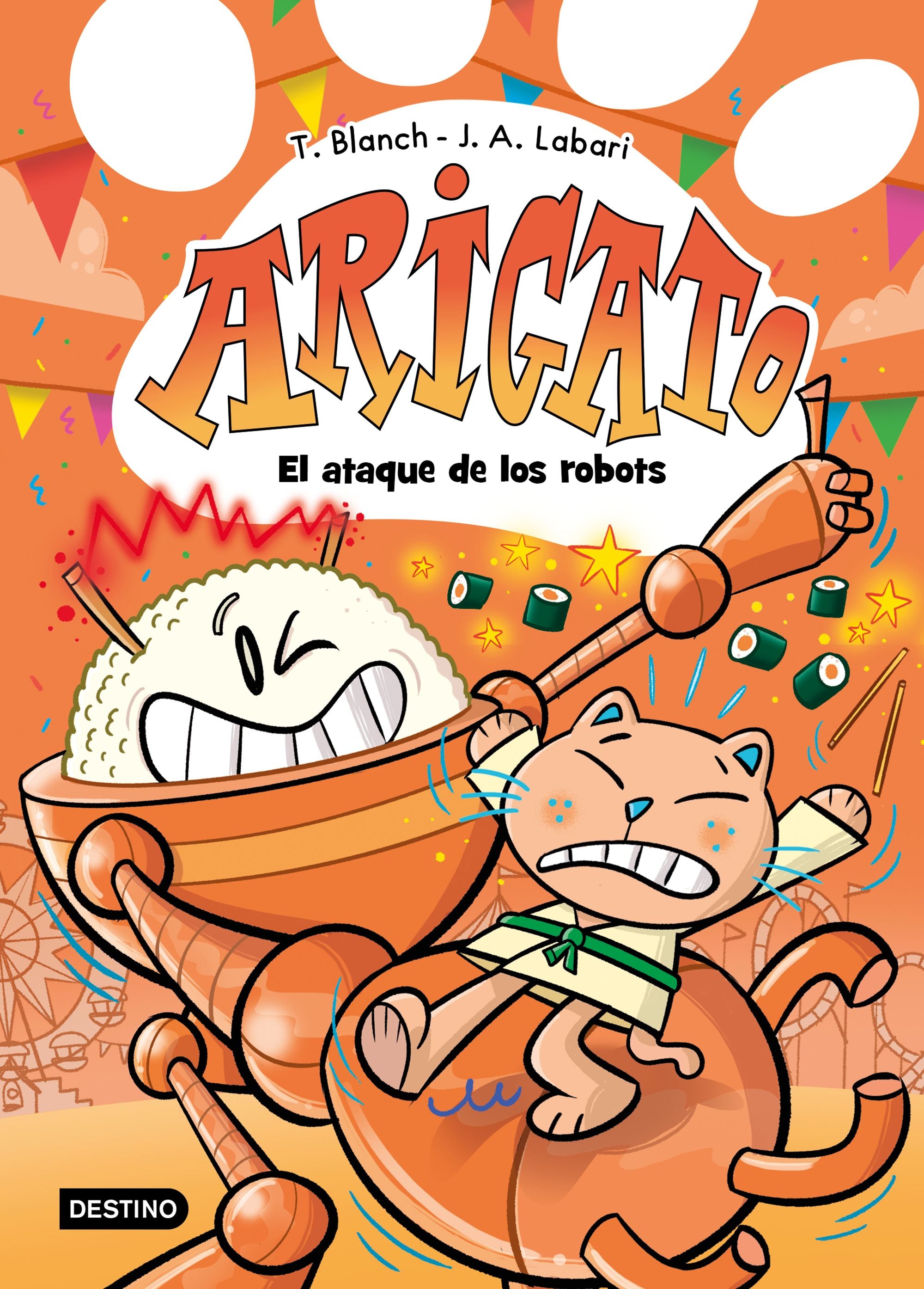 Arigato 6. El ataque de los robots. Teresa Blanch (Destino Infantil & Juvenil) 9788408308737 Imagen principal del producto