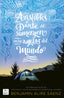 Aristóteles y Dante se sumergen en las aguas del mundo. Benjamin Alire Saenz (Crossbooks) 9788408250821