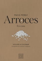 Arroces. Paco Pérez (Planeta Gastro) 9788408311102