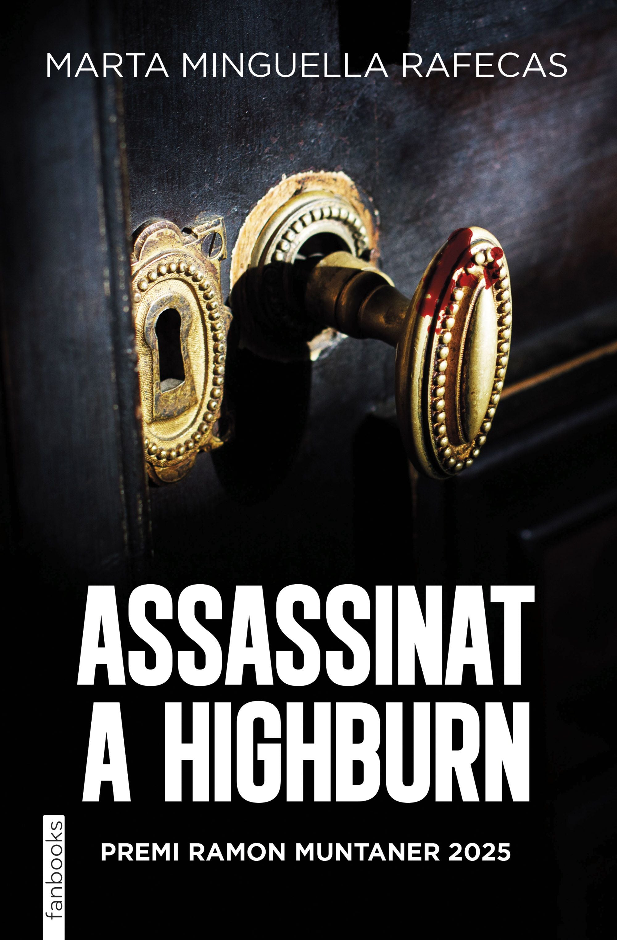 Assassinat a Highburn: Premi Ramon Muntaner 2025. Marta Minguella (fanbooks) 9788410028678 Imagen principal del producto