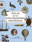 Atlas de los exploradores españoles (edición reducida). AA. VV. (GeoPlaneta) 9788408243199