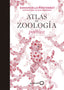 Atlas de zoología poética. Julie Terrazzoni (GeoPlaneta) 9788408214038