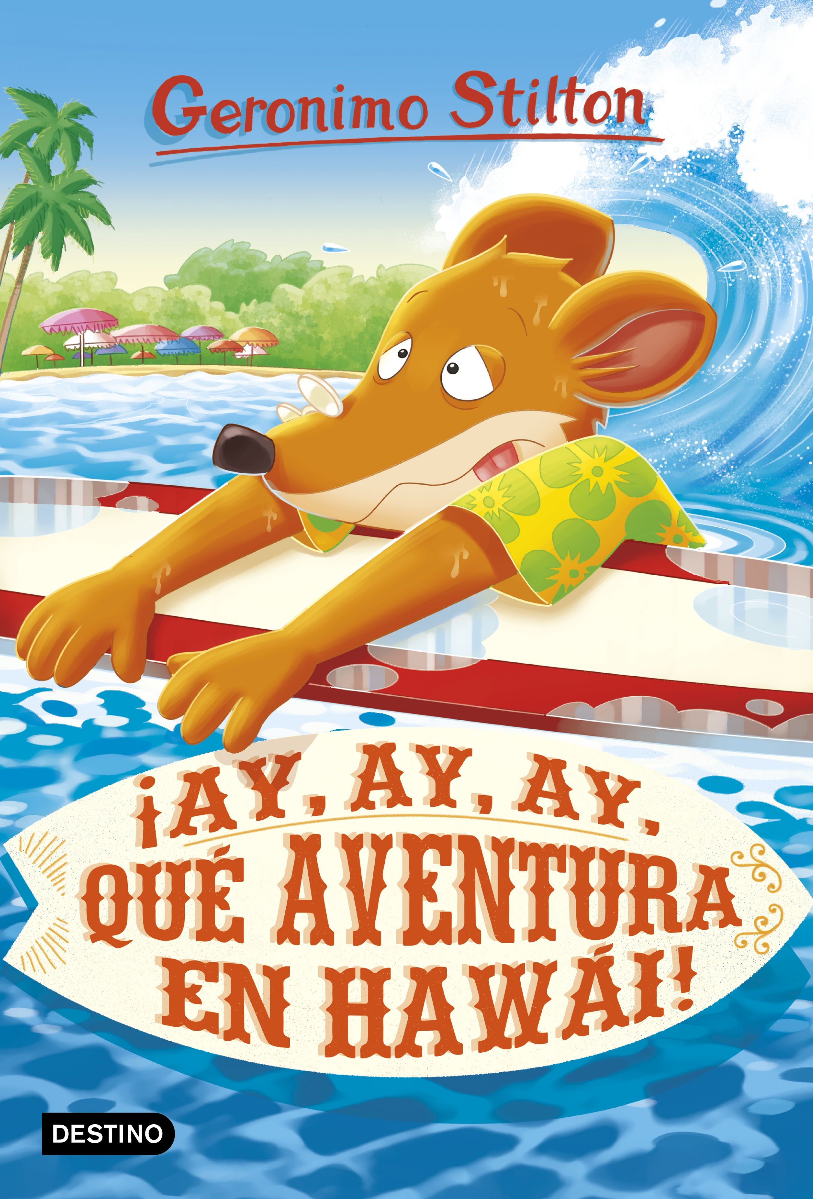 ¡Ay, ay, ay, qué aventura en Hawái!: Geronimo Stilton 80. Geronimo Stilton (Destino Infantil & Juvenil) 9788408224921 Imagen principal del producto