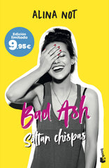 Bad ash 1. Saltan chispas: Edición limitada a precio especial. Alina Not (Booket) 9788408315681