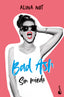 Bad Ash 2. Sin miedo. Alina Not (Booket) 9788408268383