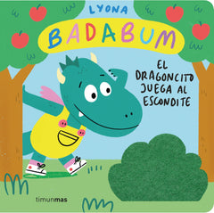 BADABUM. El dragoncito juega al escondite. Libro con solapas de tela. Lyona (Timun Mas Infantil) 9788408277149