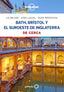 Bath, Brístol y el suroeste de Inglaterra De cerca 1. Belinda Dixon (GeoPlaneta) 9788408206729