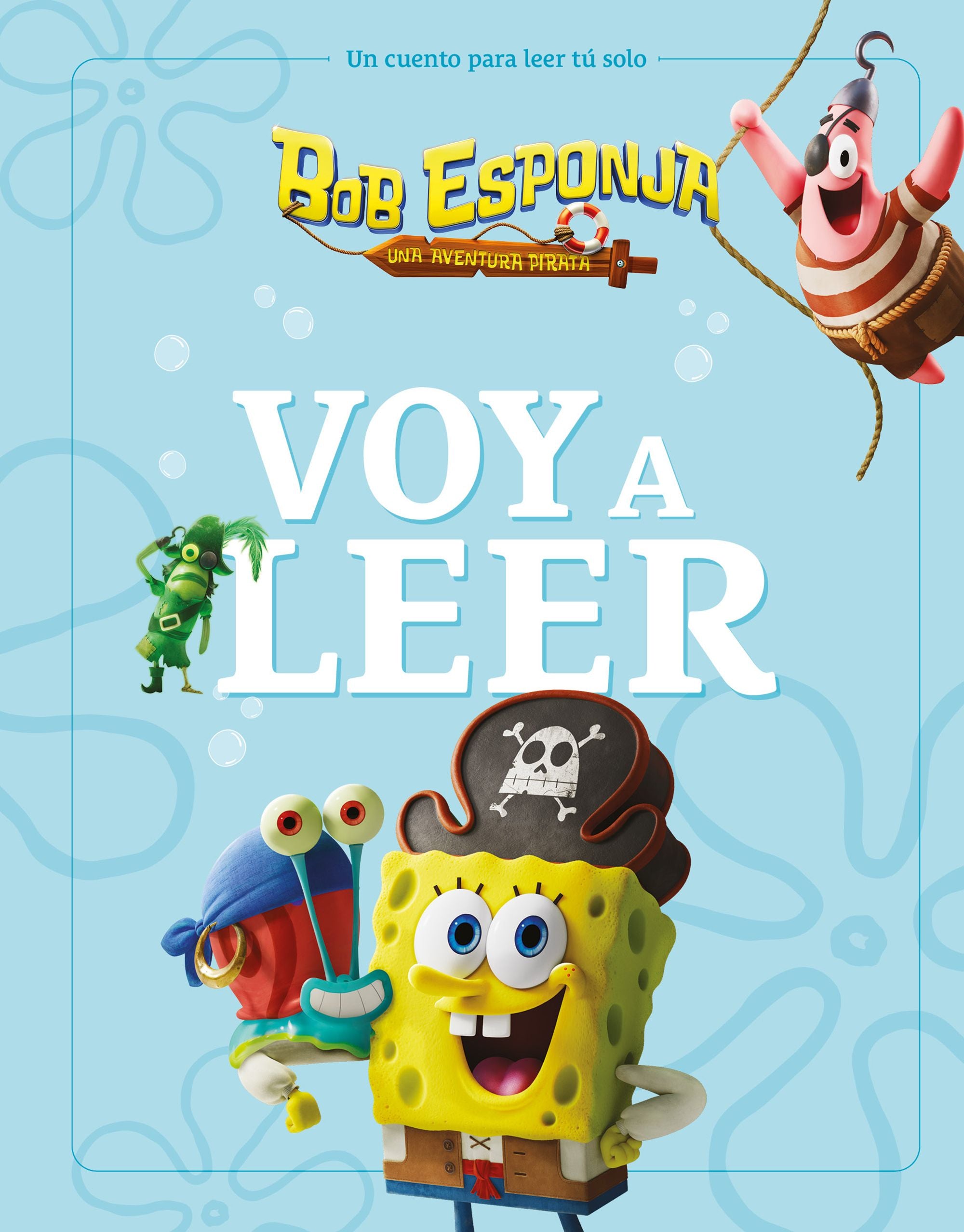 Bob Esponja: Una aventura pirata. Voy a leer: Un cuento para leer solo. Bob Esponja (Planeta Junior) 9788408311300