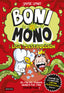 Boni vs. Mono 3. Boni vs. Mono y la Liga de la Destrucción. Jamie Smart (Destino Infantil & Juvenil) 9788408294016