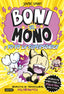Boni vs Mono 4. Boni vs. Mono y Yo-Yo, la supersónica. Jamie Smart (Destino Infantil & Juvenil) 9788408297376