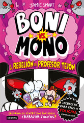 Boni vs. Mono 5. Boni vs. Mono y la rebelión del Profesor Tejón. Jamie Smart (Destino Infantil & Juvenil) 9788408303978