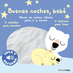 Buenas noches, bebé. Toca y escucha: Nanas de música clásica para ir a dormir. Marion Billet (Timun Mas Infantil) 9788408280392