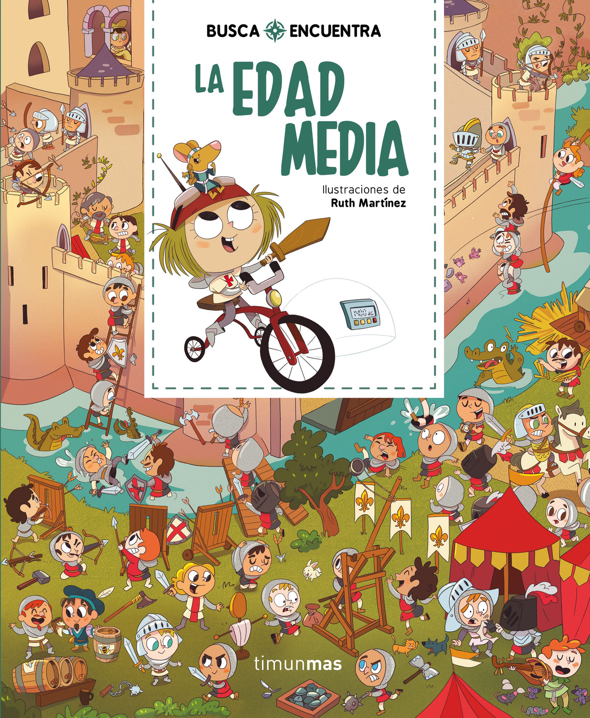 Busca y encuentra. La Edad Media. Ruth Martínez (Timun Mas Infantil) 9788408244561