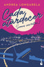 Cada atardecer: Bilogía Somos secretos, 1. Andrea Longarela (Booket) 9788408267416
