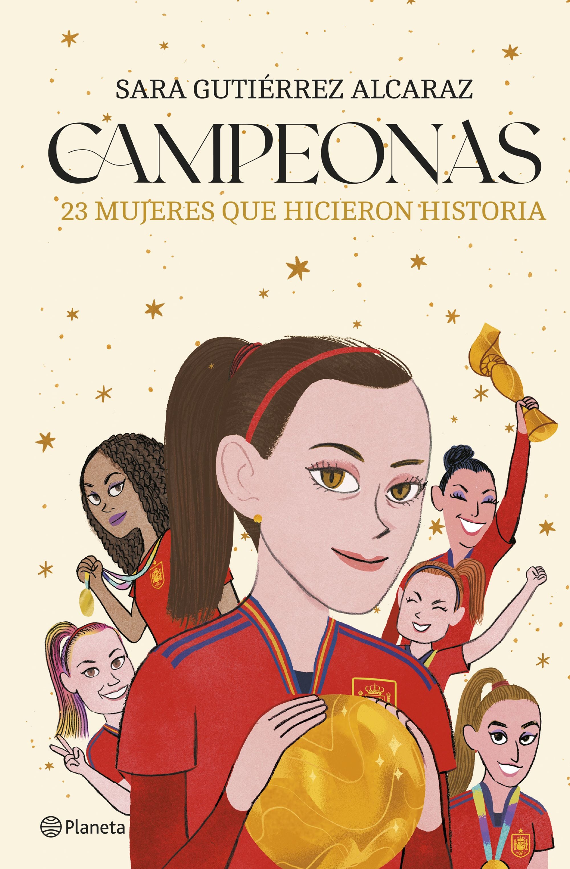 Campeonas. Sara Gutiérrez Alcaraz (Editorial Planeta) 9788408287346 Imagen principal del producto