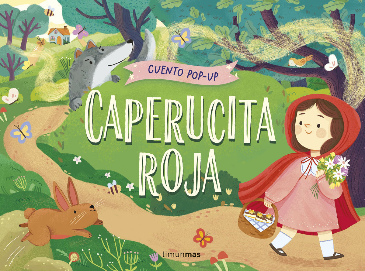 Caperucita roja. Cuento pop-up. Nadia Gunawan (Timun Mas Infantil) 9788408295969