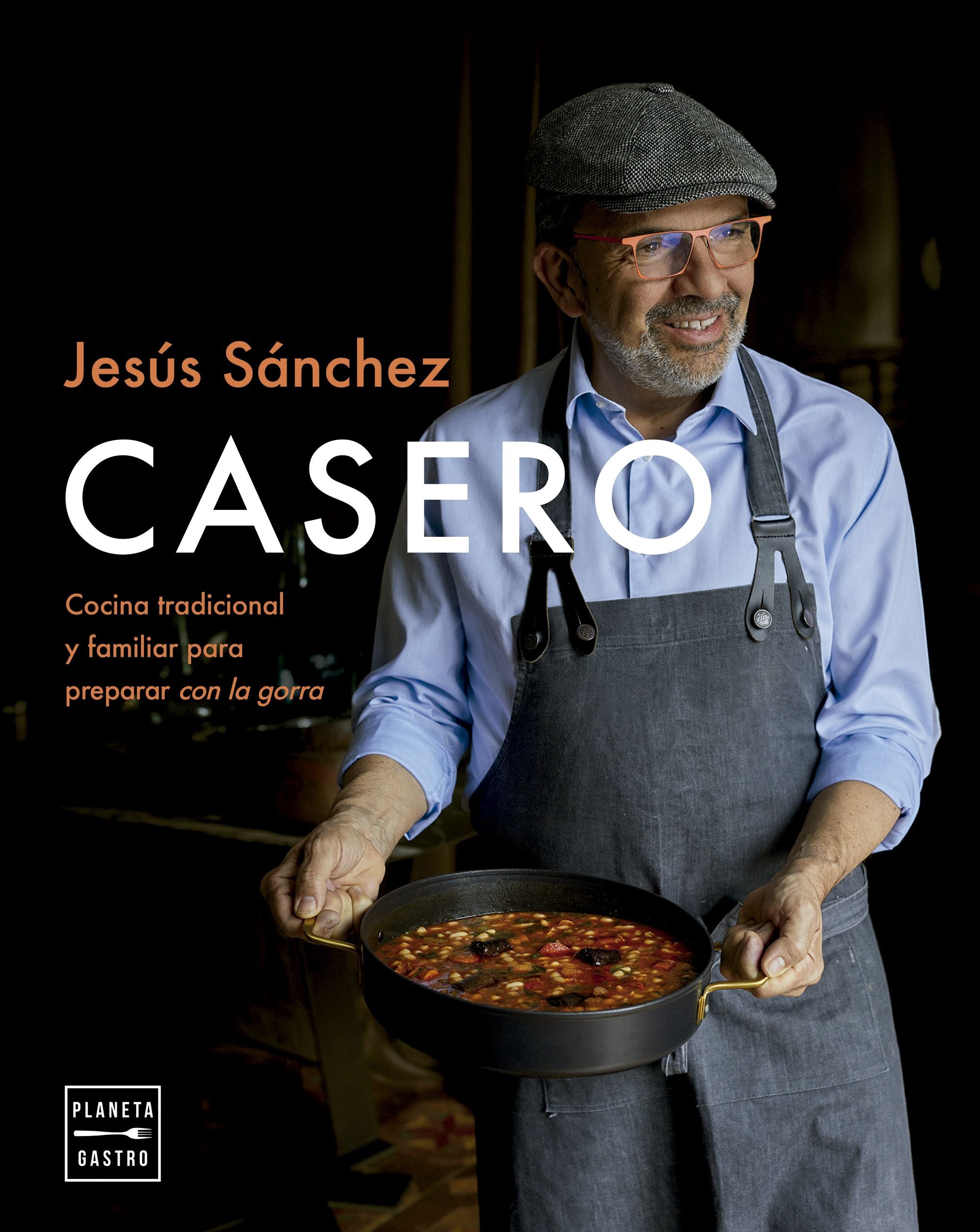 Casero. Jesús Sánchez (Planeta Gastro) 9788408298786 Imagen principal del producto