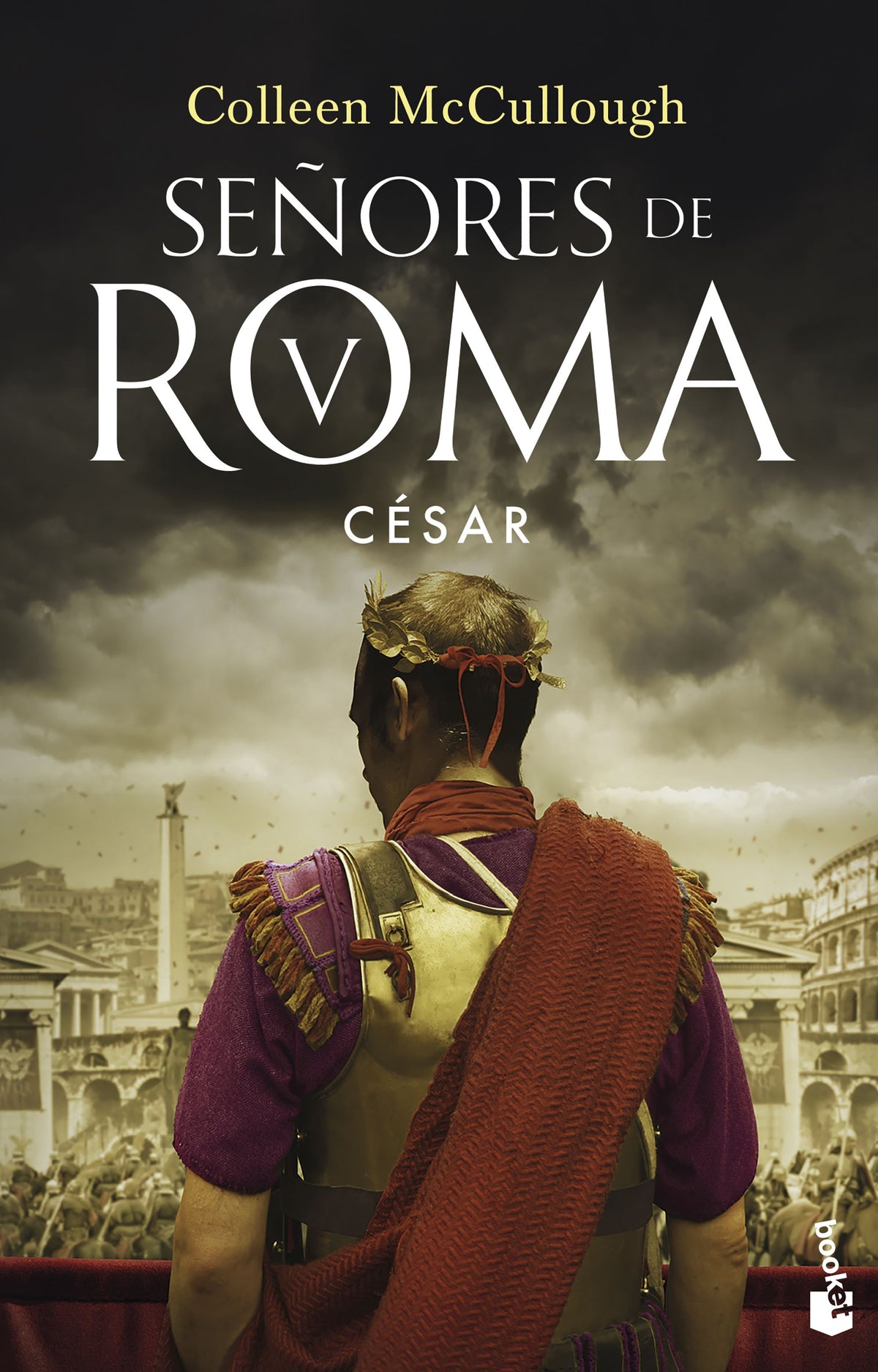 César: SEÑORES DE ROMA V. Colleen McCullough (Booket) 9788408253280
