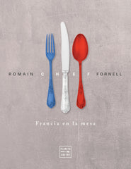 Chef. Romain Fornell (Planeta Gastro) 9788408228349