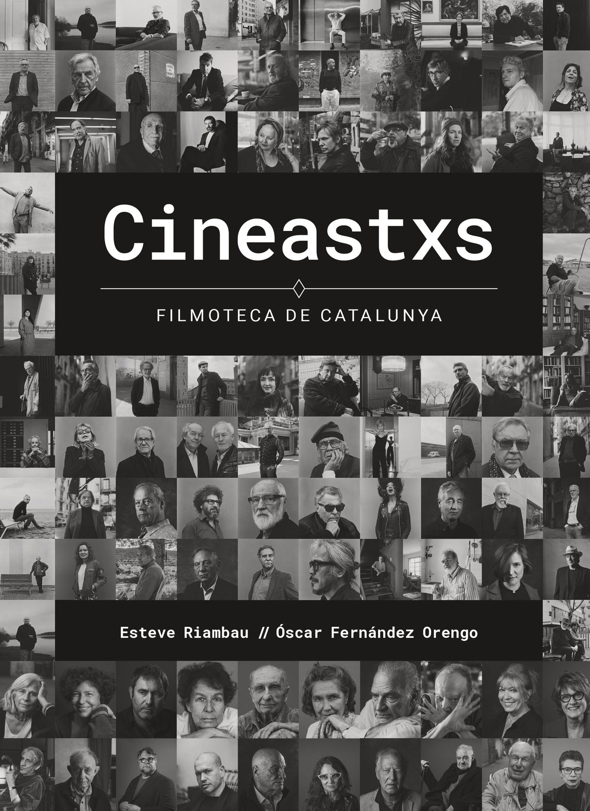 Cineastxs. Filmoteca de Catalunya. Esteve Riambau (Lunwerg Editores) 9788408287285