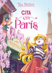 Cita en París. Tea Stilton (Destino Infantil & Juvenil) 9788408303800