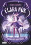 Clara Nox 1. Ahora hay monstruos. Isabel Álvarez (Destino Infantil & Juvenil) 9788408306894