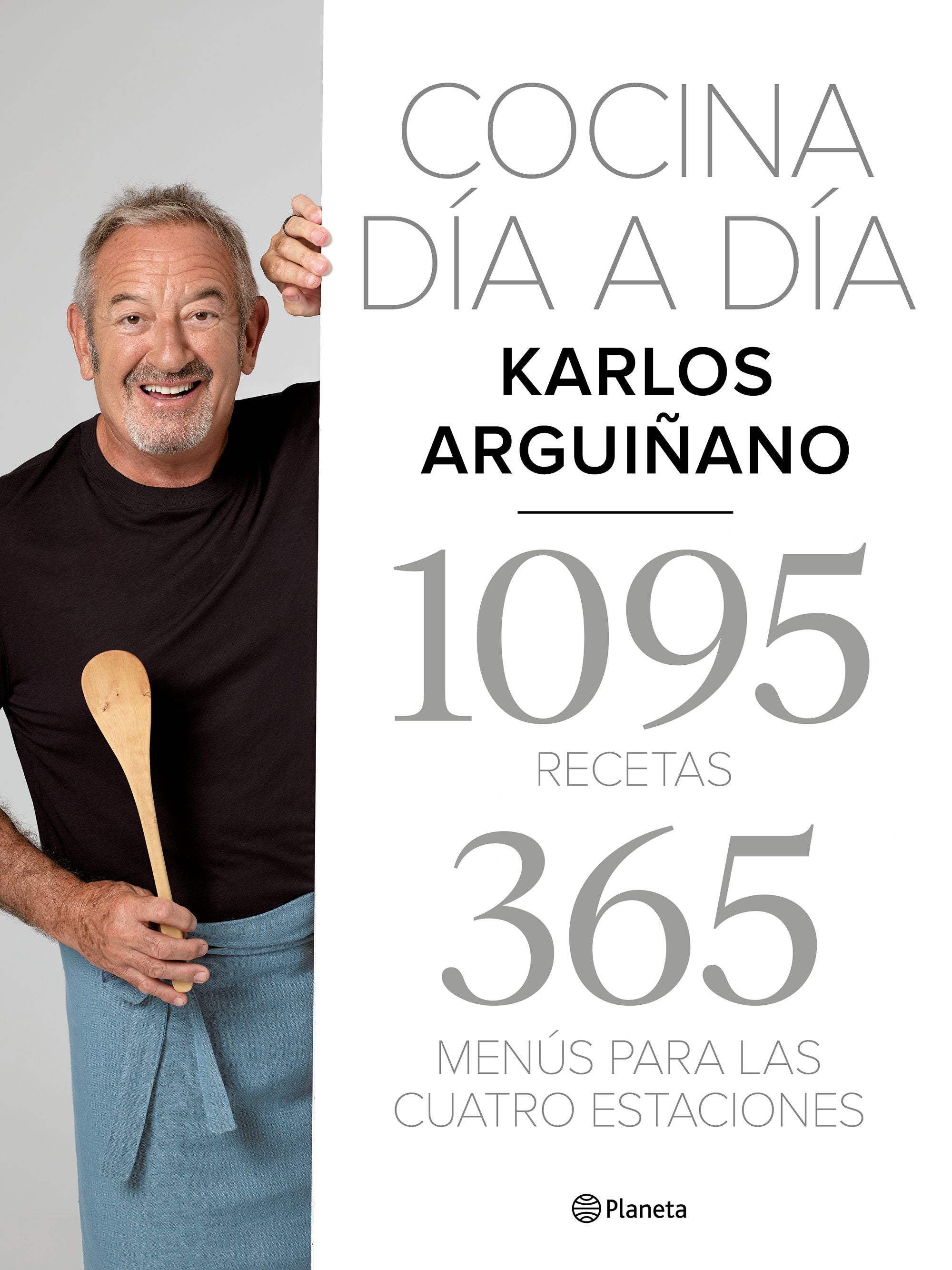 Cocina día a día: 1095 recetas 365 menús para las cuatro estaciones. Karlos Arguiñano (Editorial Planeta) 9788408217275